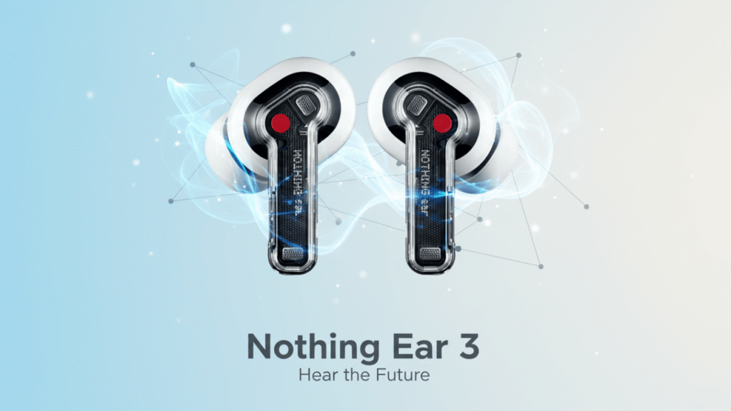 Nothing Ear (3) Launch